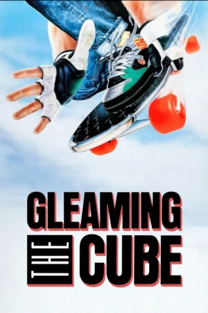 Gleaming the Cube Poster Art
